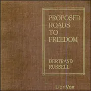 Proposed Roads to Freedom - Socialism, Anarchism & Syndicalism