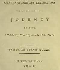 Observations and Reflections Made in the Course of a Journey through France, Italy, and Germany, Vol. 2 (of 2)