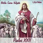 Biblia Sacra Vulgata: Psalmi XXII