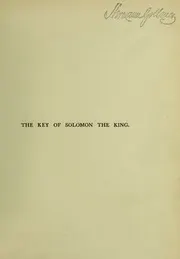 The Key of Solomon the king (Clavicula Salomonis)
