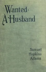 Wanted: A Husband. A Novel