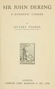 Sir John Dering: A romantic comedy
