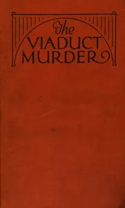The viaduct murder