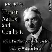 Human Nature And Conduct - Part 1