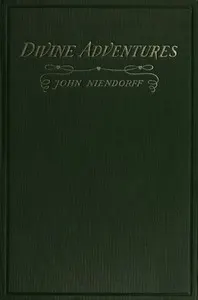 Divine Adventures: A Book of Verse