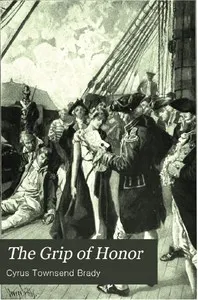 The Grip of Honor: A Story of Paul Jones and the American Revolution