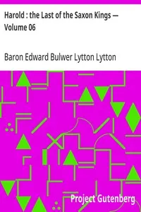 Harold: the Last of the Saxon Kings — Volume 06