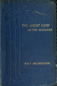The Ghost Camp; or, the Avengers