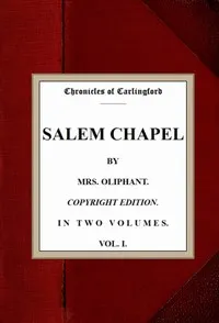 Salem Chapel, v. 1/2