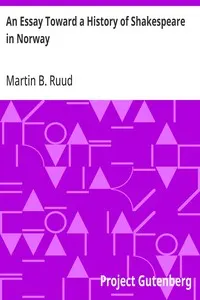 An Essay Toward a History of Shakespeare in Norway