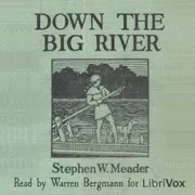 Down the Big River