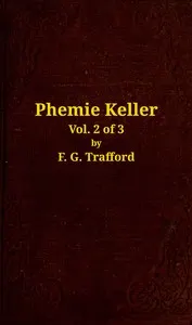 Phemie Keller : $b a novel, vol. 2 of 3