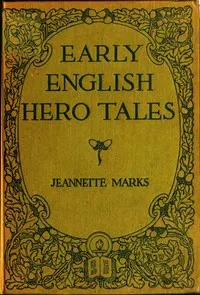 Early English Hero Tales