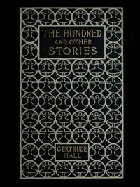The Hundred, and Other Stories