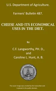 Cheese and its economical uses in the diet