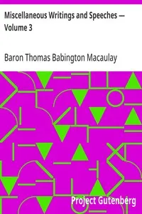 Miscellaneous Writings and Speeches — Volume 3