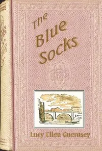 The blue socks: or, Count the cost.
