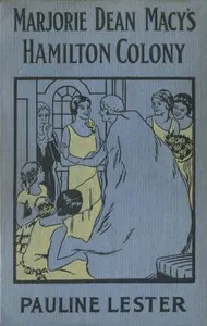Marjorie Dean Macy's Hamilton Colony
