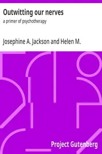 Outwitting Our Nerves: A Primer of Psychotherapy