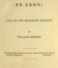 St. Leon: A Tale of the Sixteenth Century