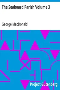 The Seaboard Parish Volume 3