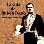 La vida de Rubén Darío