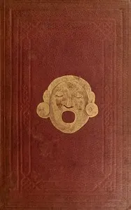 Anahuac: or, Mexico and the Mexicans, Ancient and Modern