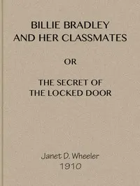 Billie Bradley and Her Classmates; Or, The Secret of the Locked Tower