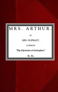 Mrs. Arthur; vol. 1 of 3
