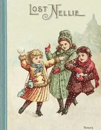 Lost Nellie: and other stories