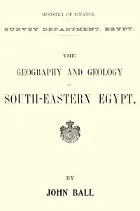 The geography and geology of south-eastern Egypt