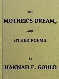 The Mother's Dream, and Other Poems
