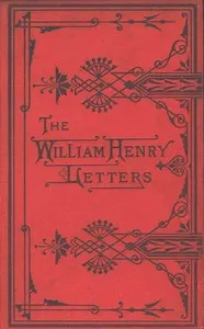 The William Henry Letters