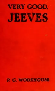 Very good, Jeeves