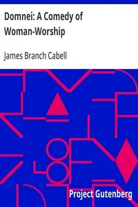 Domnei: A Comedy of Woman-Worship