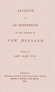 Account of an expedition to the interior of New Holland