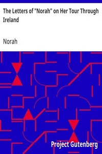 The Letters of "Norah" on Her Tour Through Ireland