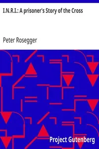 I.N.R.I.: A prisoner's Story of the Cross