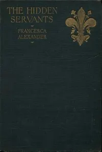 The Hidden Servants and Other Very Old Stories