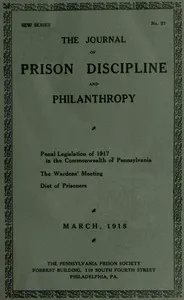 The journal of prison discipline and philanthropy (New series, No. 57), March, 1918