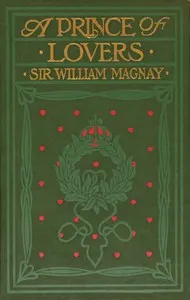 A prince of lovers : $b A romance