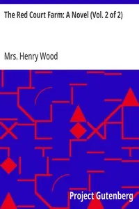 The Red Court Farm: A Novel (Vol. 2 of 2)