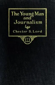 The Young Man and Journalism