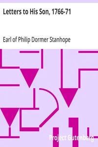 Letters to His Son, 1766-71: On the Fine Art of Becoming a Man of the World and a Gentleman
