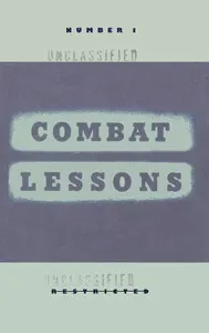 Combat lessons, no. 1, rank and file in combat: What they are doing, how they do it