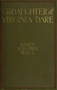 The Daughter of Virginia Dare
