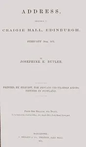 Address, delivered in Craigie Hall, Edinburgh, February 24th, 1871
