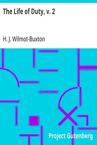 The Life of Duty, v. 2: A year's plain sermons on the Gospels or Epistles