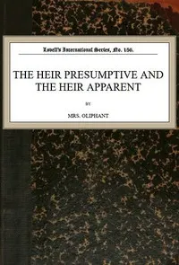 The Heir Presumptive and the Heir Apparent