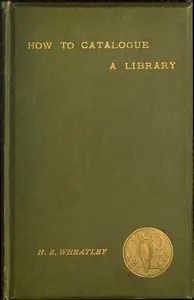 How to Catalogue a Library